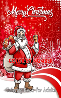 Merry Christmas Color By Number Coloring Book For Adults: Adult Color By Numbers Coloring Book Easy Mega Jumbo Coloring Book of Floral, Flowers, Gardens, Landscapes, Animals, Butterflies, and More ... Relie