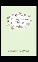 Thoughts are Things Illustrated