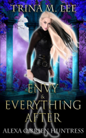 Envy & Everything After