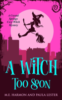 Witch Too Soon