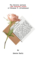 The Private Letters -and Personal Files- of Phineas T. Attenbacker