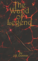 Wand of Legend
