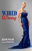 Wired Wrong