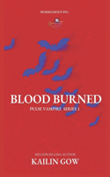 Blood Burned (PULSE, Book 3)