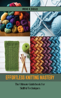 Effortless Knitting Mastery