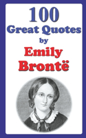 100 Great Quotes by Emily Brontë