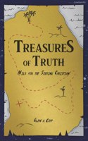 Treasures of Truth: Milk for the Seeking Christian
