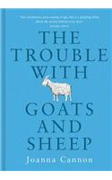 Trouble with Goats and Sheep