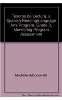 Tesoros de Lectura, a Spanish Reading/Language Arts Program, Grade 3, Monitoring Program Assessment