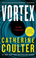 Vortex [Large Print]: An FBI Thriller(25 An FBI Thriller)