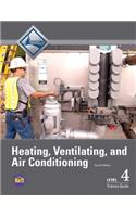 HVAC Trainee Guide, Level 4: Trainee Guide