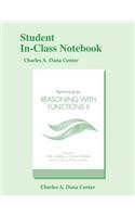Student In-Class Notebook for Reasoning with Functions II