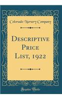 Descriptive Price List, 1922 (Classic Reprint)