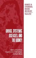 Drugs, Systemic Diseases, and the Kidney