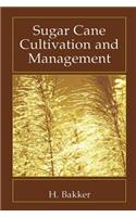 Sugar Cane Cultivation and Management