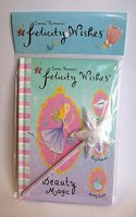 Felicity Wishes: Beauty Magic