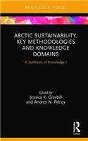 Arctic Sustainability, Key Methodologies and Knowledge Domains