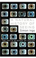 Natural History of Seeing