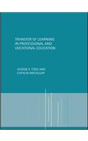 Transfer of Learning in Professional and Vocational Education
