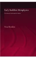 Early Buddhist Metaphysics