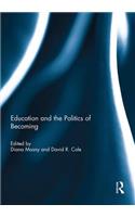 Education and the Politics of Becoming