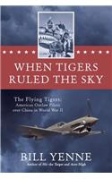 When Tigers Ruled the Sky