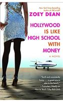 Hollywood Is Like High School With Money