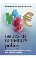 Issues in Monetary Policy