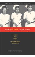 When Women Come First