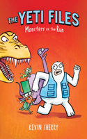 Monsters on the Run (the Yeti Files #2): Volume 2