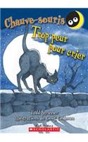 Trop Peur Pour Crier