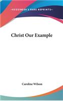 Christ Our Example