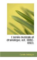 L'Annace Musicale Et Dramatique, Oct. 1886[-1893].