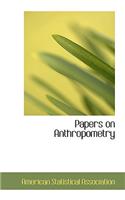 Papers on Anthropometry