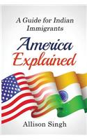 America Explained