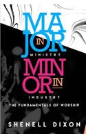 Major in Ministry Minor in Industry