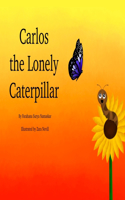 Carlos the Lonely Caterpillar