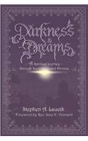 Darkness & Dreams