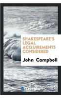 Shakespeare's Legal Acquirements Considered