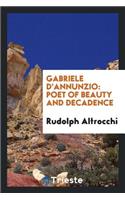 Gabriele d'Annunzio: Poet of Beauty and Decadence