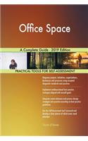 Office Space A Complete Guide - 2019 Edition