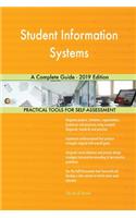 Student Information Systems A Complete Guide - 2019 Edition