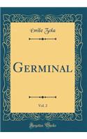 Germinal, Vol. 2 (Classic Reprint)