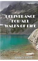 Deliverance for All Walks of Life