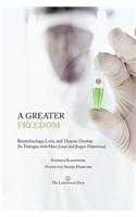 Greater Freedom