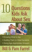 10 Questions Kids Ask about Sex