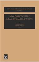 New Directions in Measures and Methods