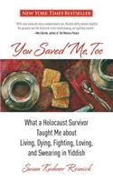 You Saved Me, Too
