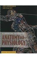 A Laboratory Textbook of Anatomy and Physiology