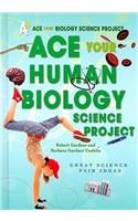 Ace Your Human Biology Science Project